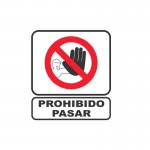 CARTEL ACRILICO PROHIBIDO PASAR 40X45