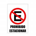 CARTEL CORRUGADO PROHIBIDO ESTACIONAR 50X70