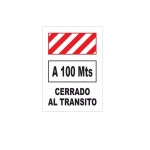 CARTEL CORRUGADO 100MTS CERRADO AL TRANSITO